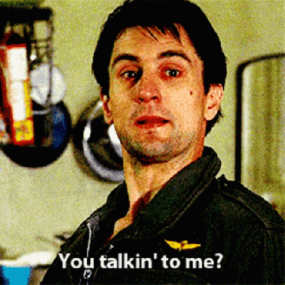 talkin-to-me-you-talkin-to-me